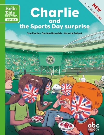 CHARLIE AND THE SPORTS DAY SURPRISE (NOUVELLE EDITION)