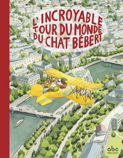 INCROYABLE TOUR DU MONDE DU CHAT BEBERT