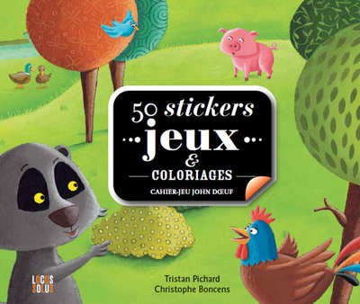 CAHIER-JEU JOHN DOEUF, 50 STICKERS JEUX ET COLORIAGES