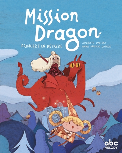 MISSION DRAGON - PRINCESSE EN DETRESSE