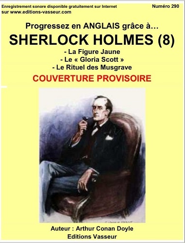 PROGRESSEZ EN ANGLAIS GRACE A SHERLOCK HOLMES (8)