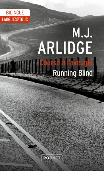 RUNNING BLIND - COURSE A L´AVEUGLE - (EDITION BILINGUE)