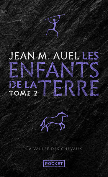 LES ENFANTS DE LA TERRE - TOME 2 LA VALLEE DES CHEVAUX