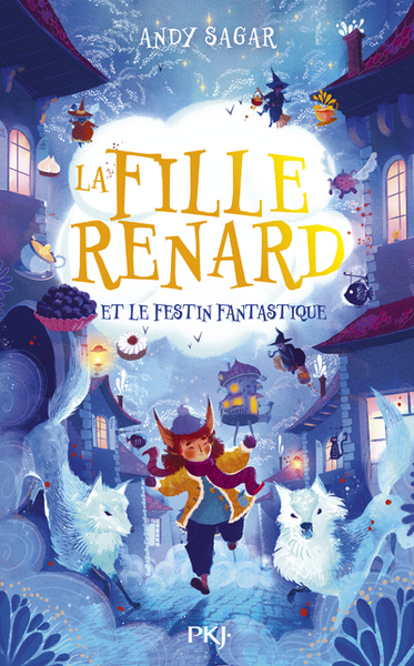 FILLE-RENARD ET LE FESTIN FANTASTIQUE - TOME 02 - VOL02