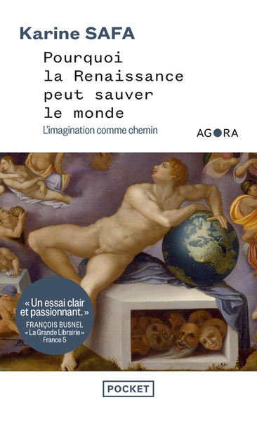 POURQUOI LA RENAISSANCE PEUT SAUVER LE MONDE - L´IMAGINATION COMME CHEMIN