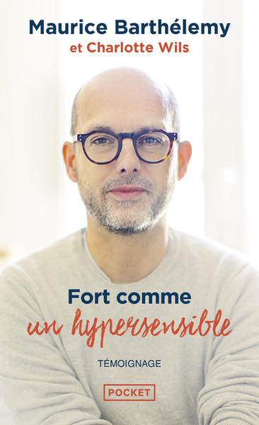 FORT COMME UN HYPERSENSIBLE