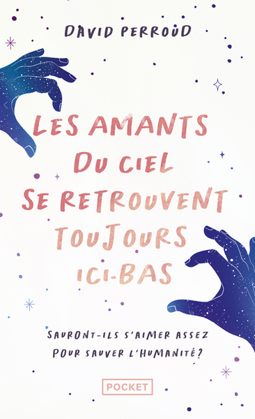 AMANTS DU CIEL SE RETROUVENT TOUJOURS ICI-BAS