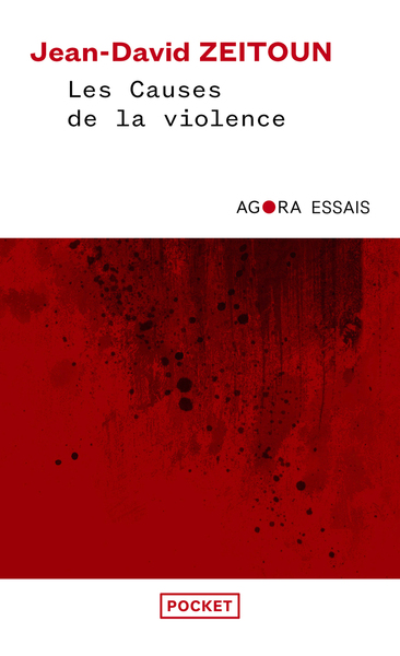 LES CAUSES DE LA VIOLENCE