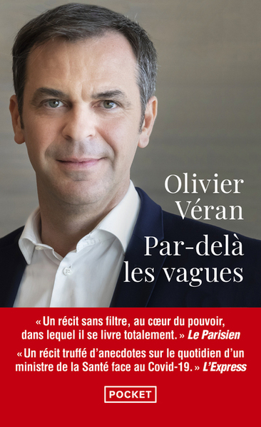 PAR-DELA LES VAGUES - JOURNAL DE CRISES AU COEUR DU POUVOIR