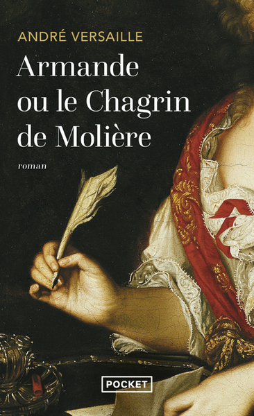 ARMANDE OU LE CHAGRIN DE MOLIERE