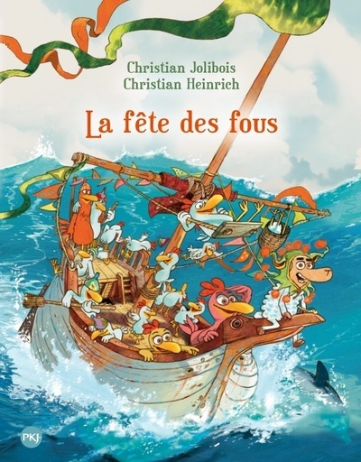 LES P´TITES POULES - TOME 21 : LA FETE DES FOUS