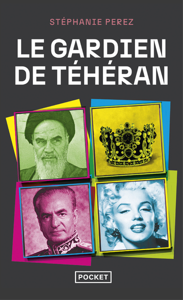 LE GARDIEN DE TEHERAN