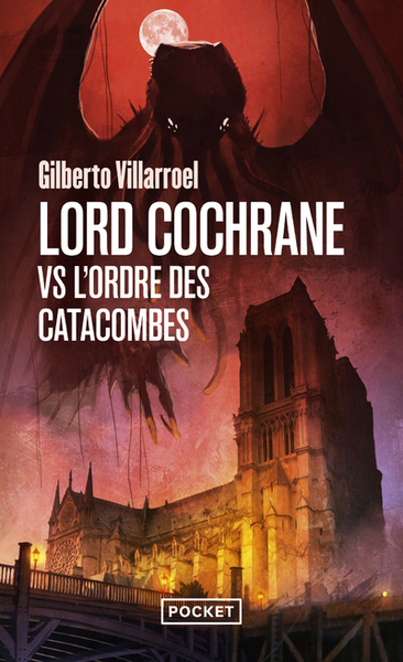 LORD COCHRANE VS L´ORDRE DES CATACOMBES