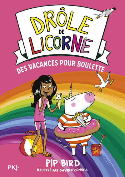 DROLE DE LICORNE - TOME 7 DES VACANCES POUR BOULETTE - VOL07