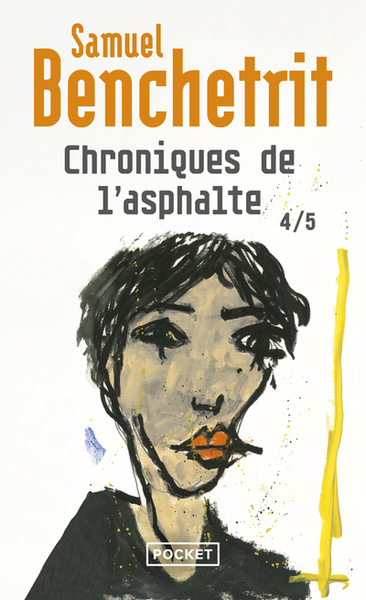 CHRONIQUES DE L´ASPHALTE - TOME 4