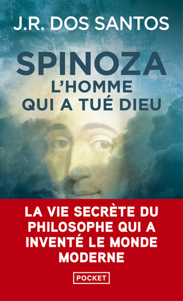 SPINOZA - L´HOMME QUI A TUE DIEU