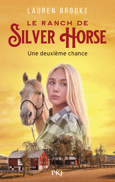 RANCH DE SILVER HORSE - TOME 1 UNE DEUXIEME CHANCE - VOL01