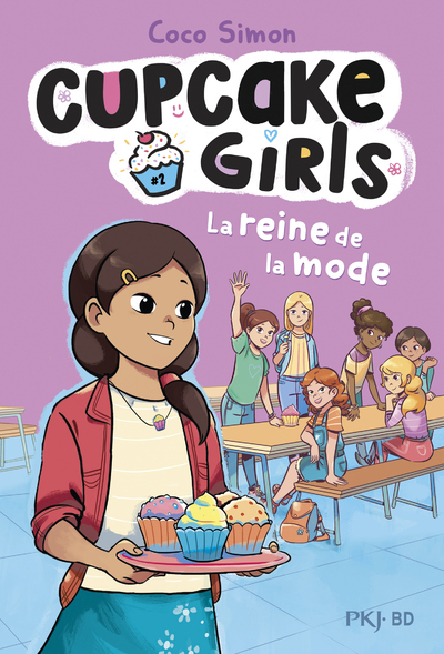 CUPCAKE GIRLS TOME 2 LA REINE DE LA MODE - LA BANDE DESSINEE - HORS COLLECTION SERIEL