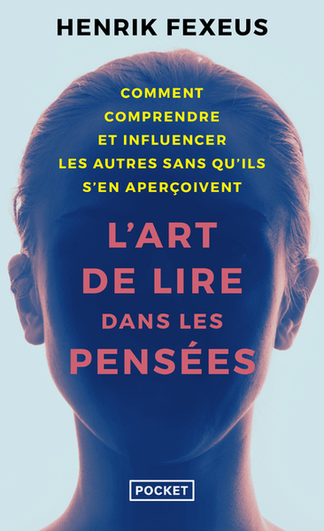 L´ART DE LIRE DANS LES PENSEES - LES SECRETS DU PLUS GRAND MENTALISTE SUEDOIS !