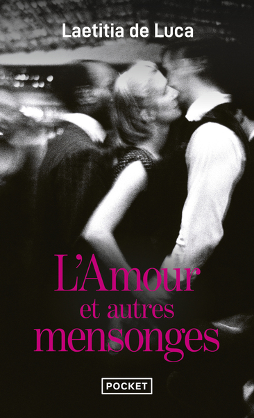 L´AMOUR ET AUTRES MENSONGES