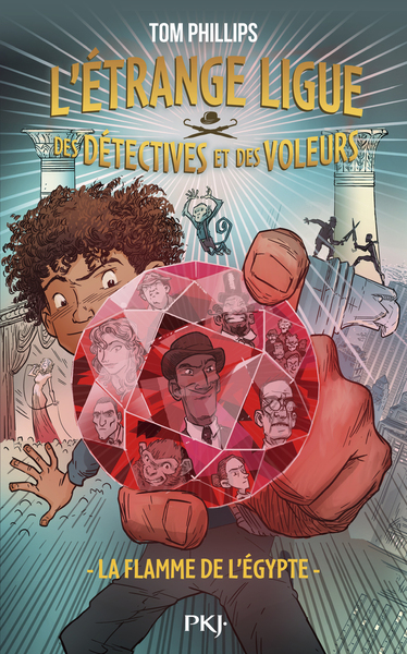 L´ETRANGE LIGUE DES DETECTIVES ET DES VOLEURS - TOME 1 LA FLAMME DE L´EGYPTE