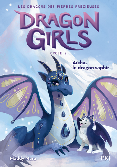 DRAGON GIRLS - CYCLE II - TOME 02 AICHA, LE DRAGON SAPHIR