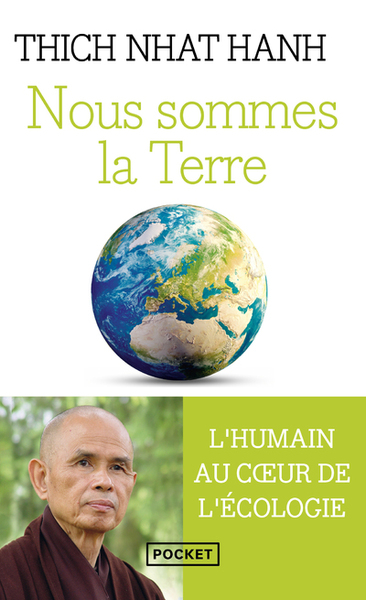 NOUS SOMMES LA TERRE - L´HUMAIN AU COEUR DE L´ECOLOGIE