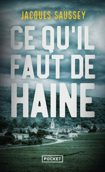 CE QU´IL FAUT DE HAINE