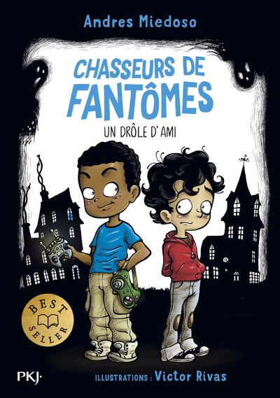 CHASSEURS DE FANTOMES - TOME 01 - UN DROLE D´AMI - VOL01