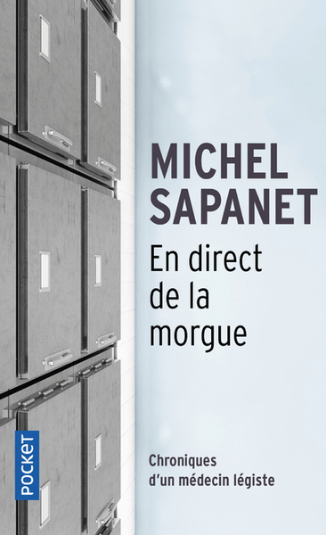 EN DIRECT DE LA MORGUE