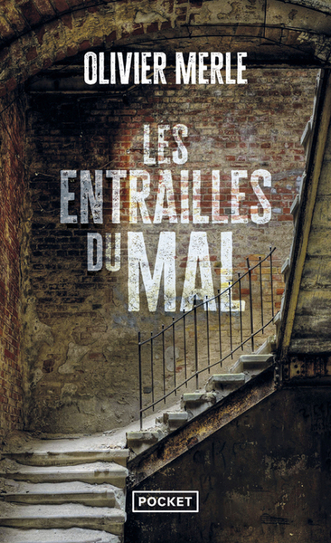 LES ENTRAILLES DU MAL