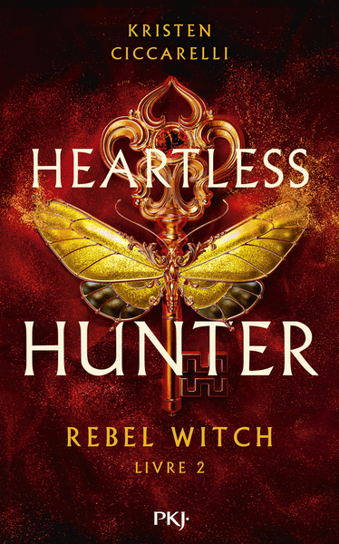 HEARTLESS HUNTER - TOME 2 REBEL WITCH