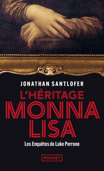 L´HERITAGE MONNA LISA - LES ENQUETES DE LUKE PERRONE