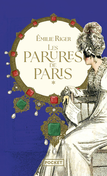 LES PARURES DE PARIS - TOME 1