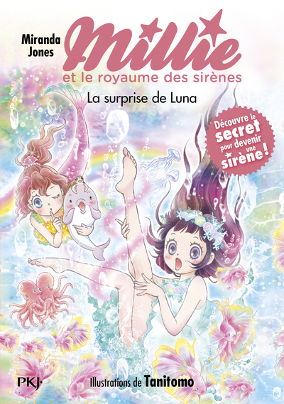 MILLIE ET LE ROYAUME DES SIRENES - TOME 6 LA SURPRISE DE LUNA