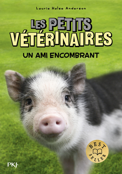 PETITS VETERINAIRES : UN AMI ENCOMBRANT - TOME 29