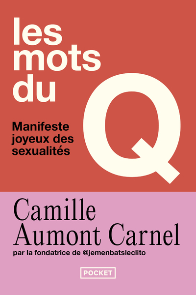 MOTS DU Q - MANIFESTE JOYEUX DES SEXUALITES