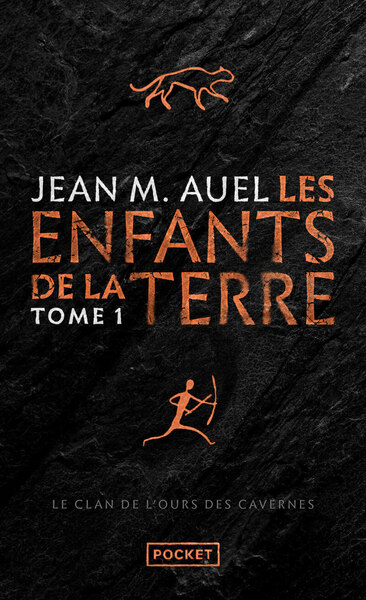 LES ENFANTS DE LA TERRE - TOME 1 LE CLAN DE L´OURS DES CAVERNES