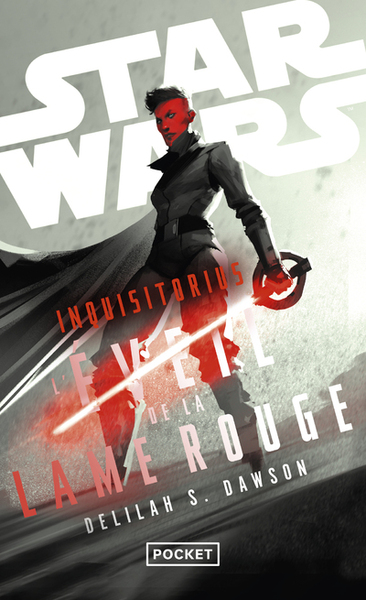 STAR WARS - INQUISITORIUS : L´EVEIL DE LA LAME ROUGE