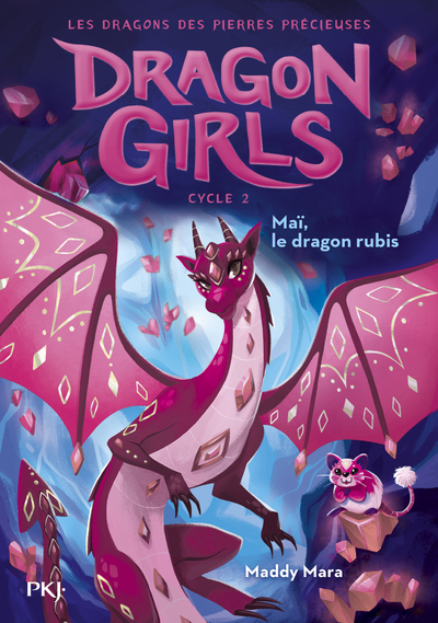 DRAGON GIRLS, CYCLE II - TOME 1 MAI, LE DRAGON RUBIS - VOL04