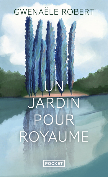 UN JARDIN POUR ROYAUME