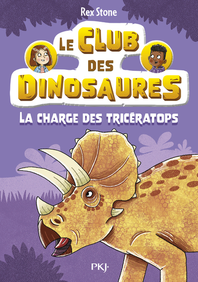 CLUB DES DINOSAURES - TOME 2 LA CHARGE DES TRICERATOPS