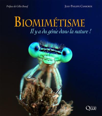 BIOMIMETISME - IL Y A DU GENIE DANS LA NATURE