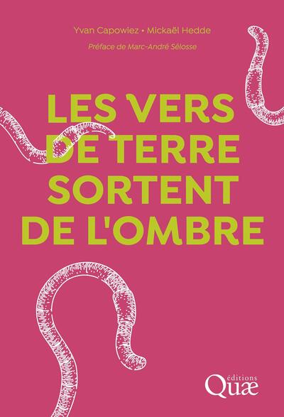 LES VERS DE TERRE SORTENT DE L´OMBRE