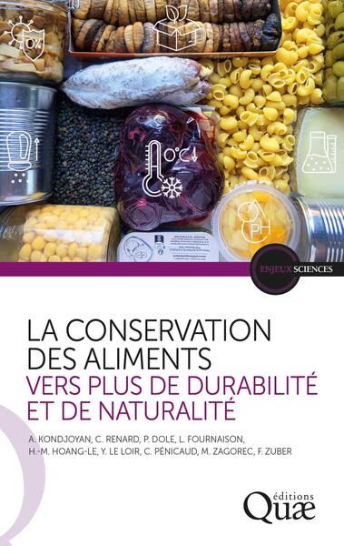 LA CONSERVATION DES ALIMENTS - VERS PLUS DE DURABILITE ET DE NATURALITE