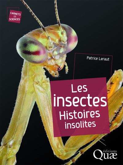 INSECTES  HISTOIRES INSOLITES