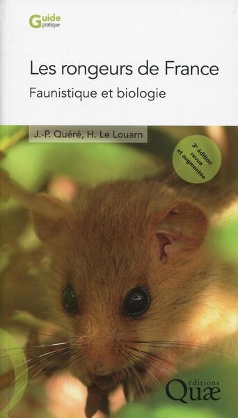 RONGEURS DE FRANCE. FAUNISTIQUE ET BIOLOGIE.