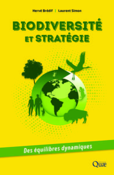 BIODIVERSITE ET STRATEGIES - DES EQUILIBRES DYNAMIQUES