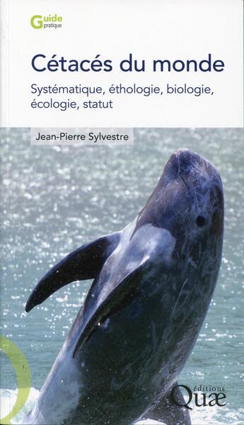 CETACES DU MONDE SYSTEMATIQUE ETHOLOGIE BIOLOGIE ECOLOGIE STATUT - SYSTEMAT