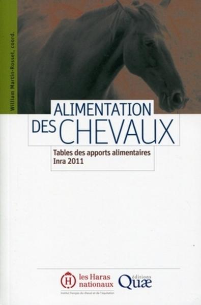ALIMENTATION DES CHEVAUX - TABLES DES APPORTS ALIMENTAIRES  INRA 2011